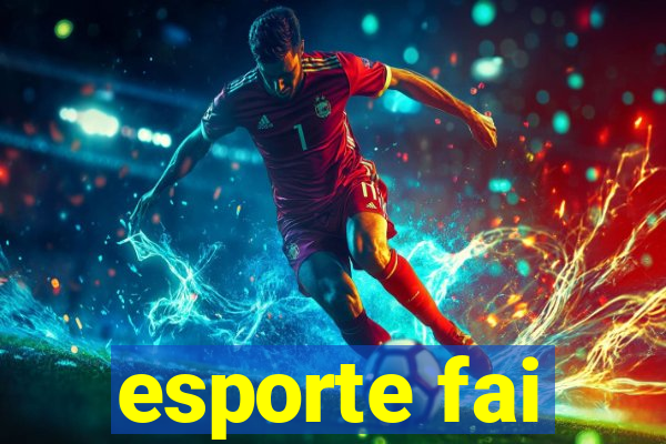 esporte fai