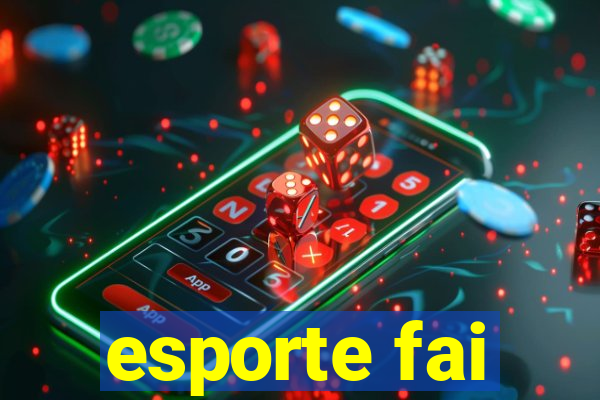 esporte fai