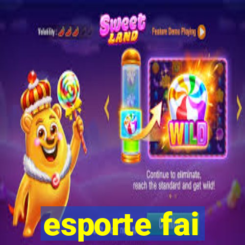 esporte fai