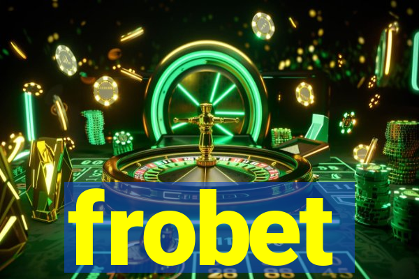 frobet