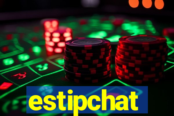 estipchat