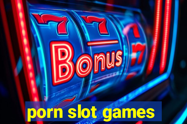 porn slot games