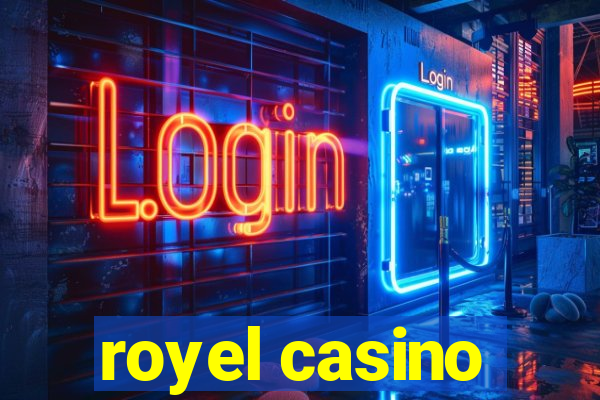 royel casino