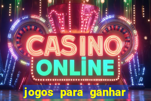 jogos para ganhar dinheiro sem depositar nada