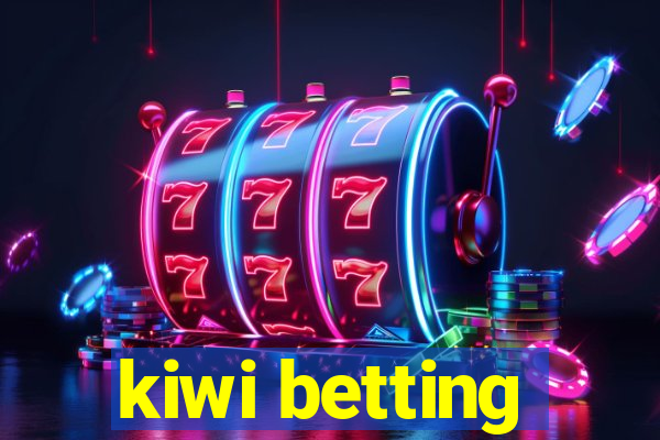 kiwi betting