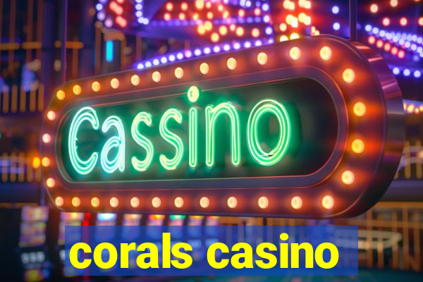 corals casino