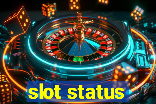 slot status