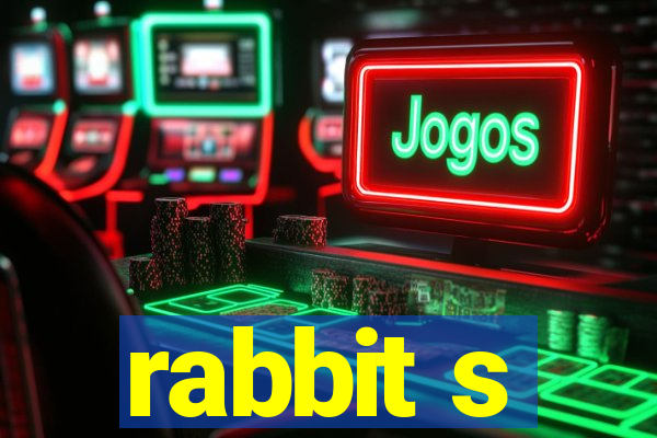 rabbit s