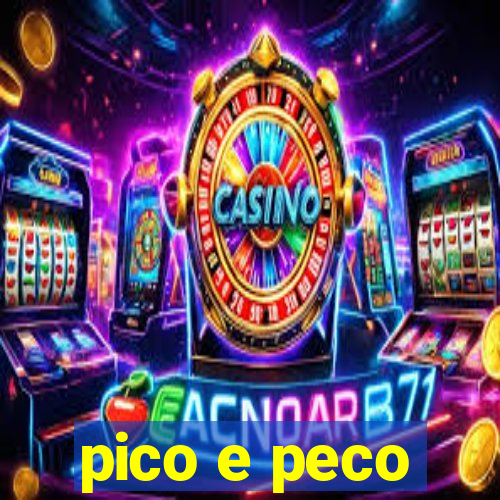 pico e peco