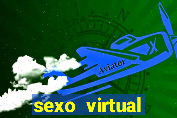 sexo virtual v闁惧摼eo chamada