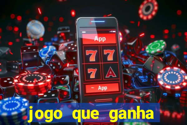 jogo que ganha dinheiro e nao precisa depositar