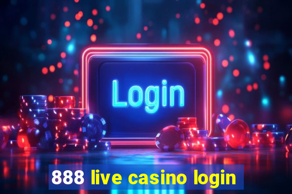 888 live casino login