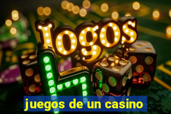 juegos de un casino