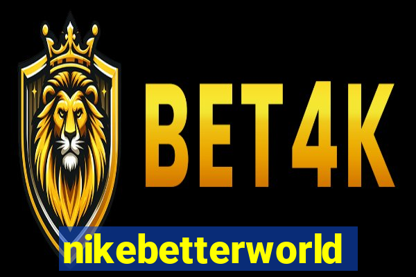 nikebetterworld.com