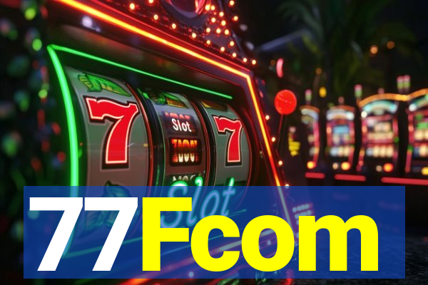 77Fcom