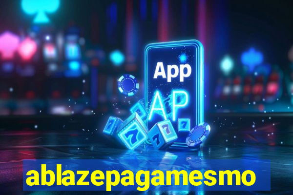 ablazepagamesmo