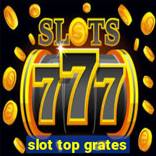 slot top grates