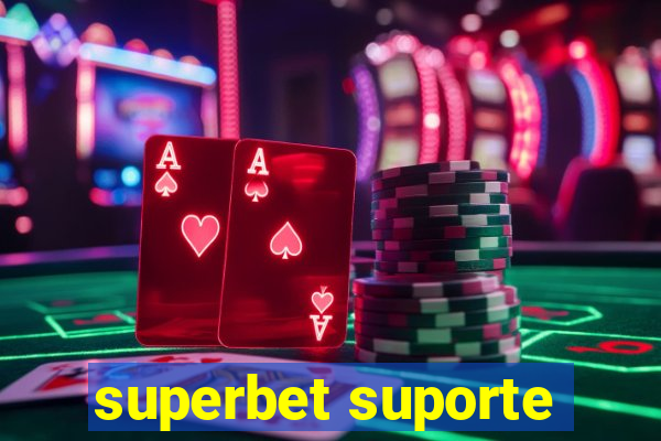 superbet suporte