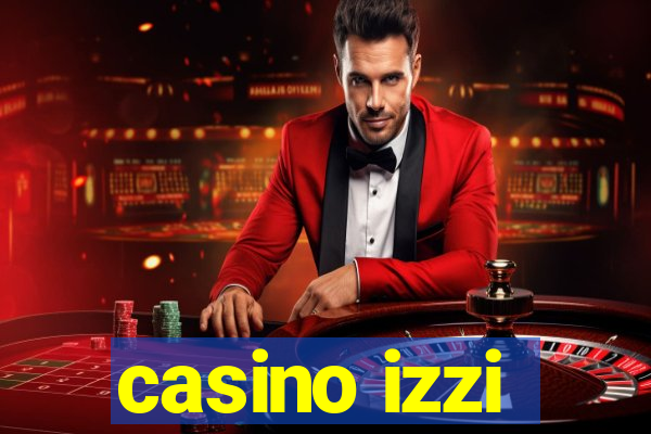 casino izzi