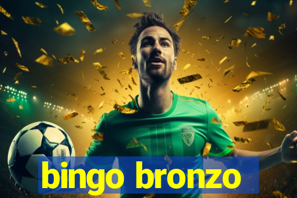 bingo bronzo