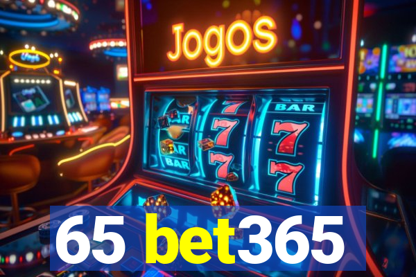 65 bet365