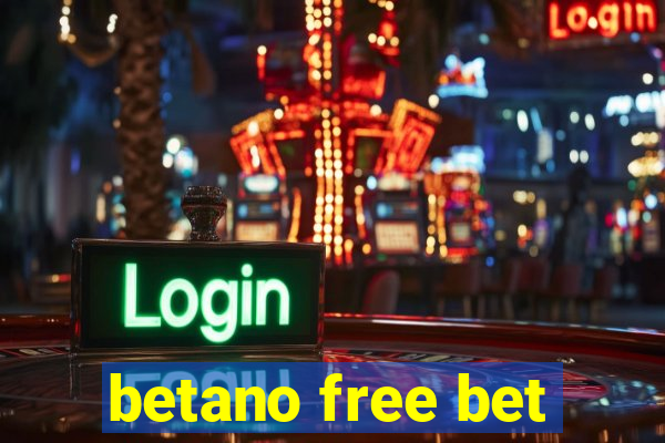 betano free bet