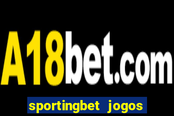 sportingbet jogos de hoje