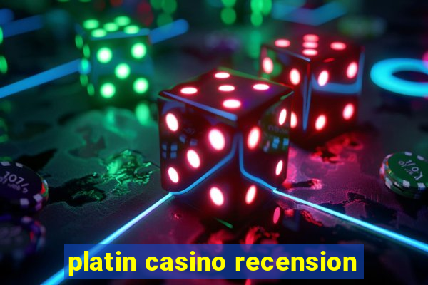 platin casino recension