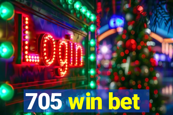 705 win bet