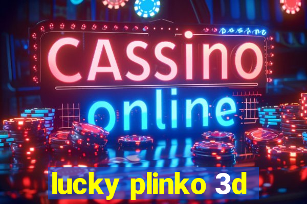 lucky plinko 3d