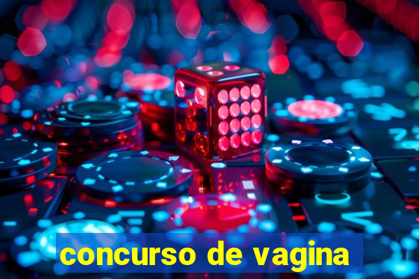 concurso de vagina