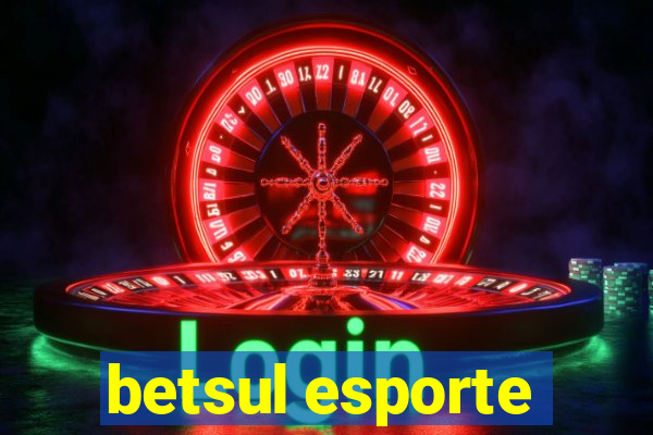 betsul esporte