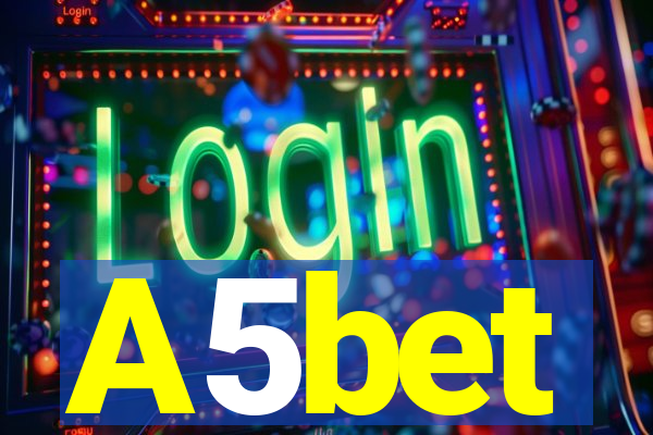 A5bet