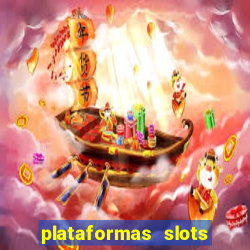 plataformas slots com bonus de cadastro