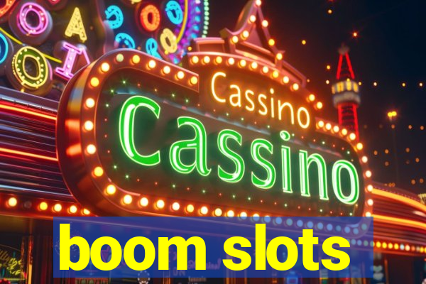 boom slots