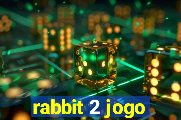 rabbit 2 jogo