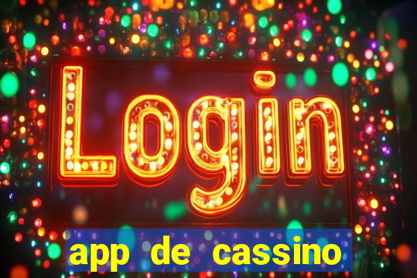 app de cassino para ganhar dinheiro