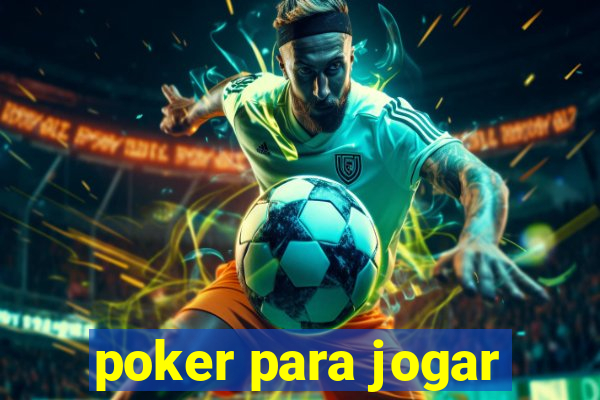 poker para jogar