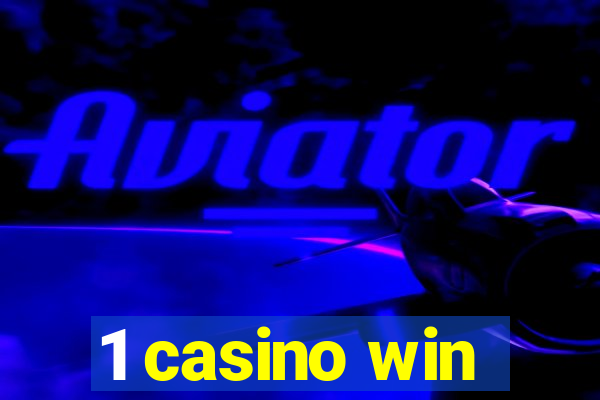 1 casino win