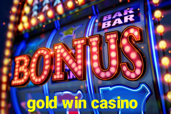 gold win casino