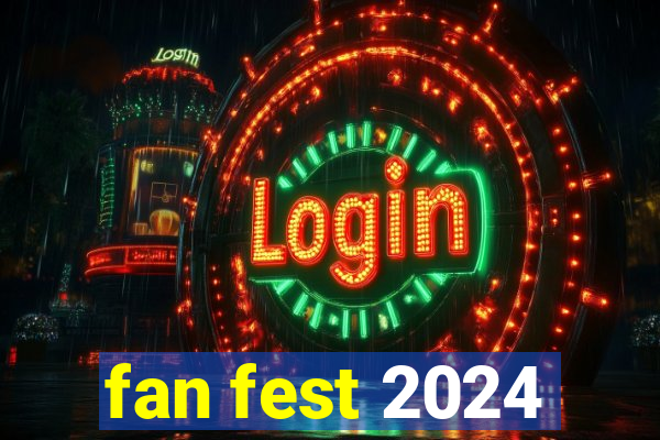 fan fest 2024