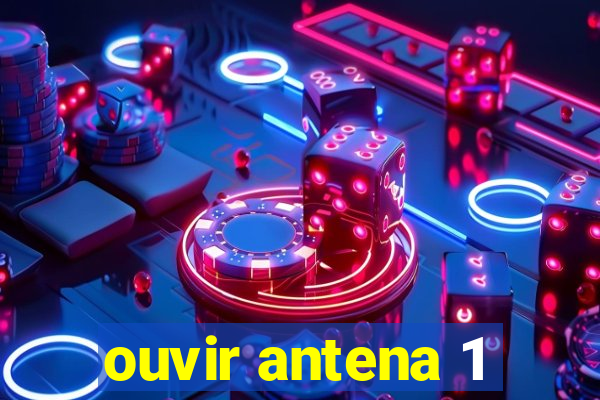 ouvir antena 1