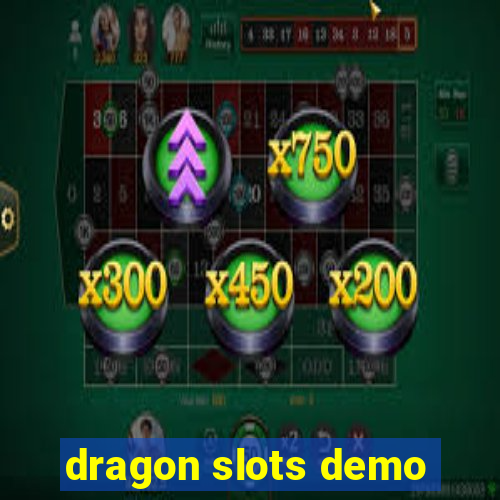 dragon slots demo