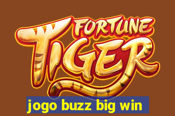 jogo buzz big win