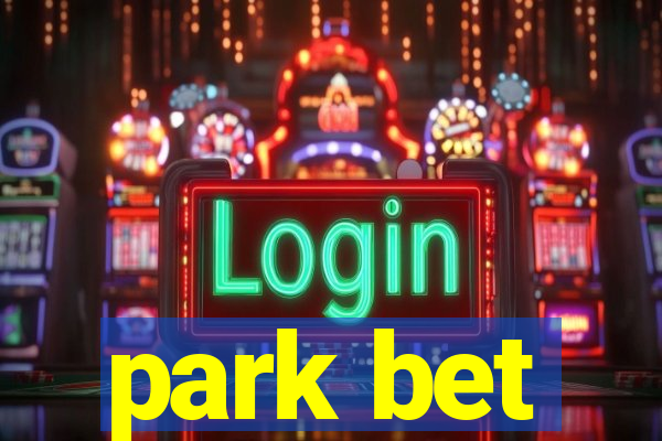 park bet