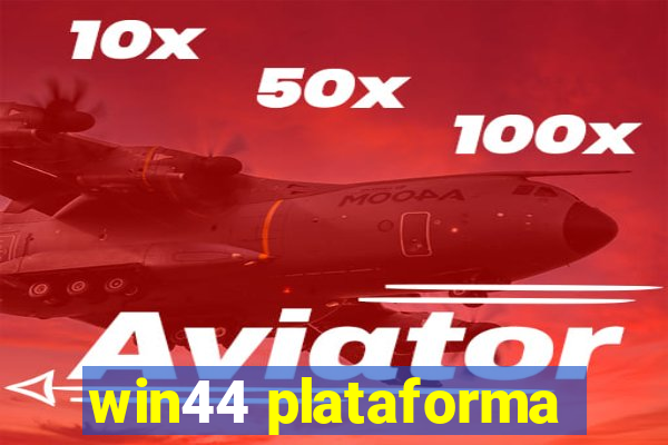 win44 plataforma