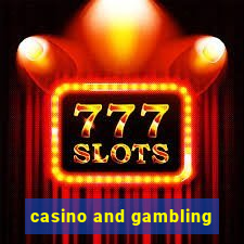 casino and gambling