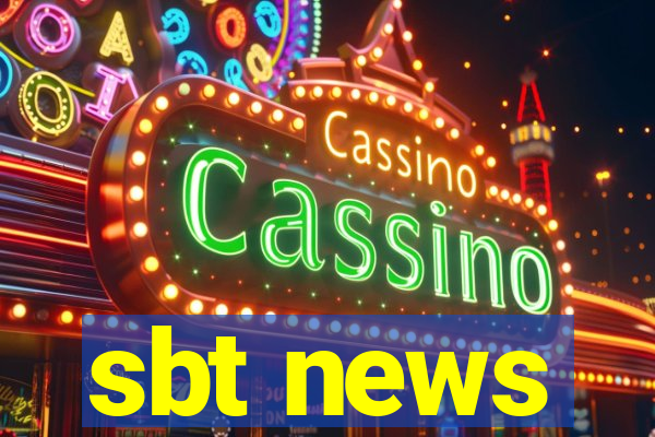 sbt news