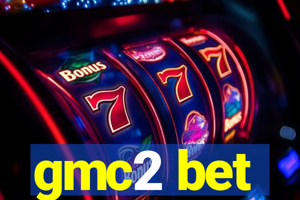 gmc2 bet