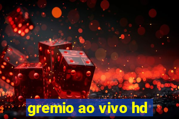 gremio ao vivo hd